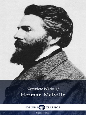 cover image of Delphi Complete Works of Herman Melville (Illustrated)